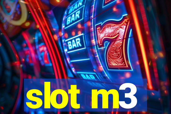 slot m3