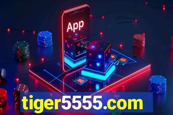 tiger5555.com