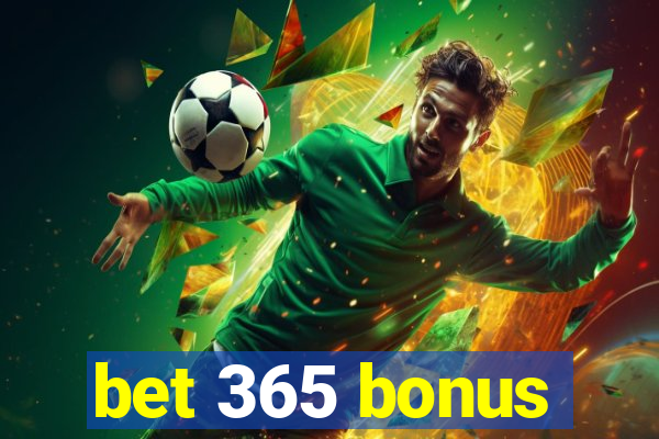 bet 365 bonus