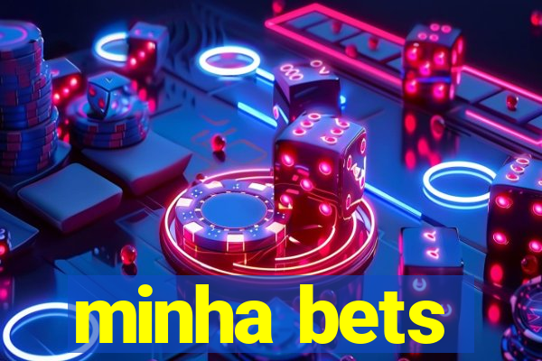 minha bets