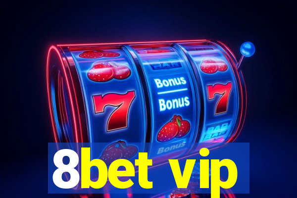 8bet vip