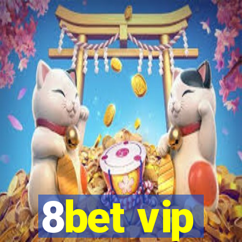 8bet vip