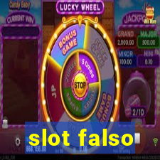 slot falso