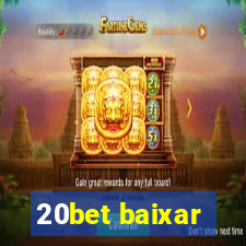 20bet baixar