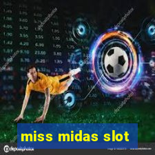 miss midas slot