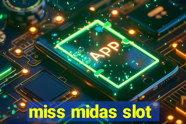 miss midas slot