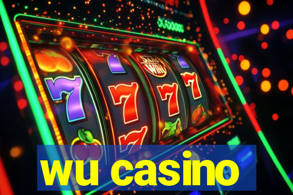 wu casino