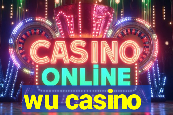 wu casino