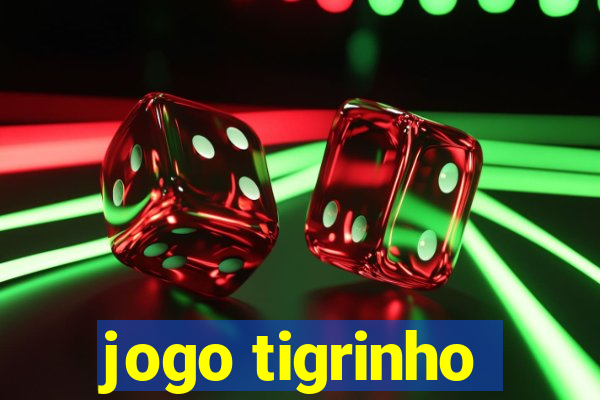 jogo tigrinho