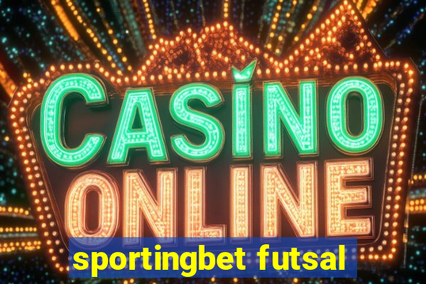 sportingbet futsal