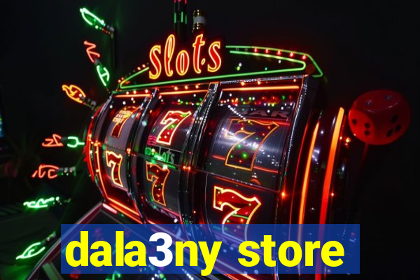 dala3ny store