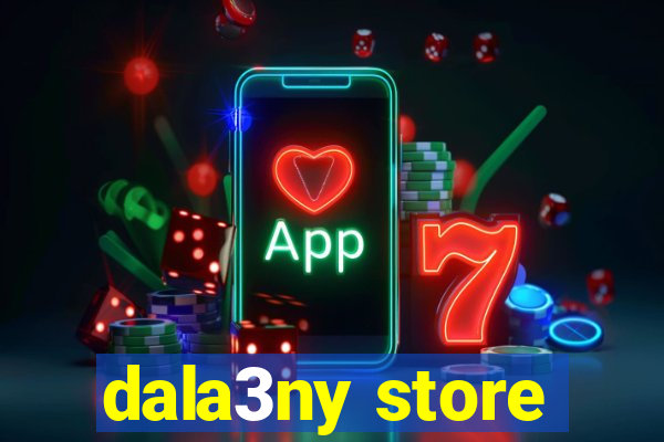 dala3ny store