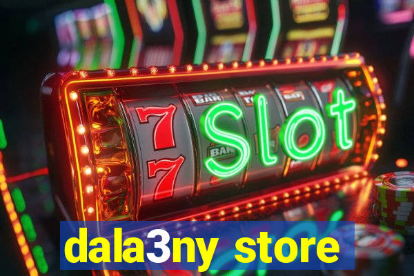 dala3ny store