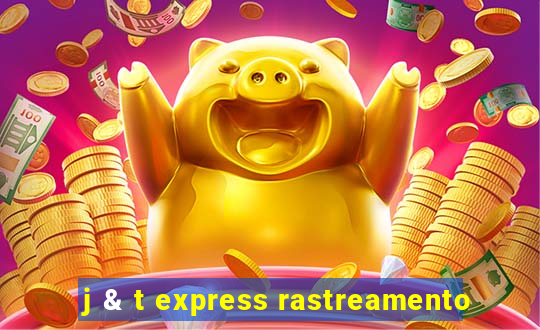 j & t express rastreamento