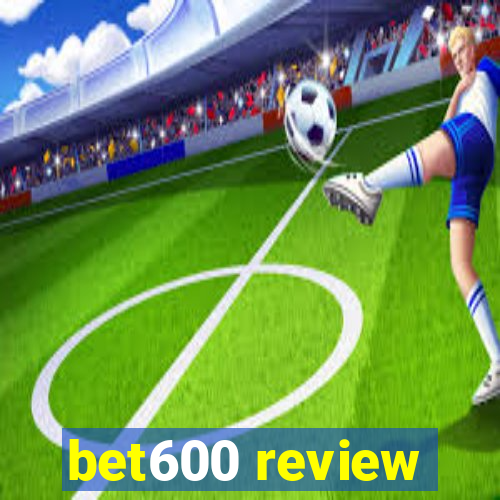 bet600 review