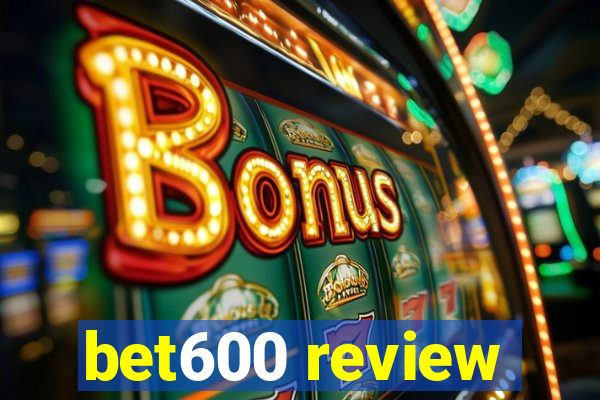 bet600 review