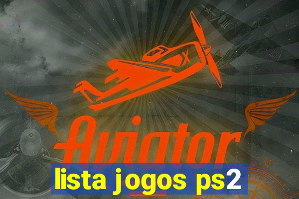 lista jogos ps2