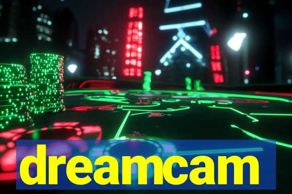 dreamcam