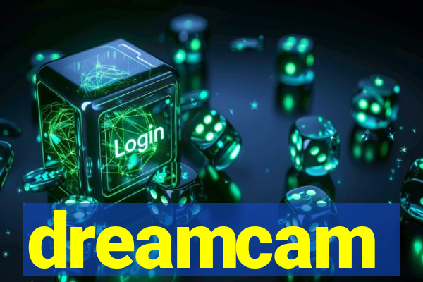 dreamcam