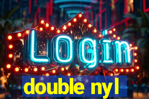 double nyl