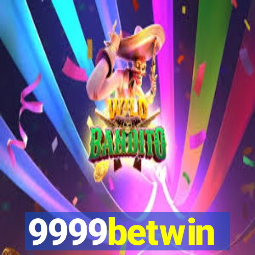 9999betwin