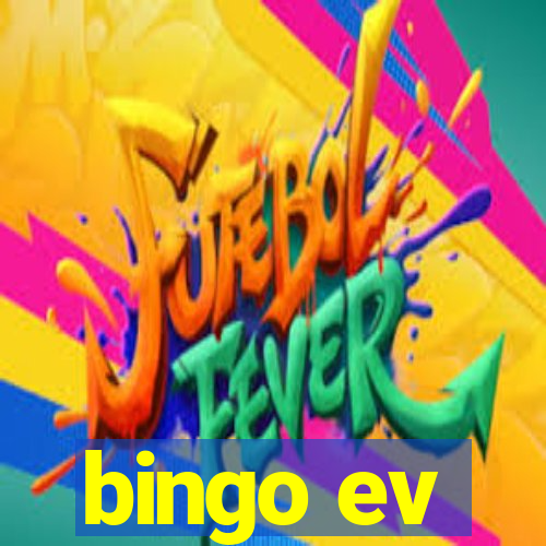 bingo ev