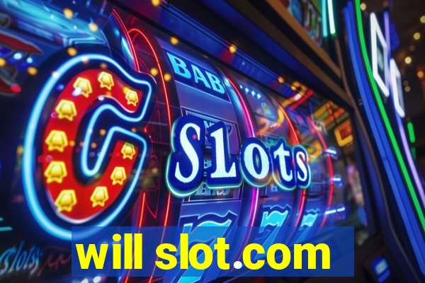 will slot.com