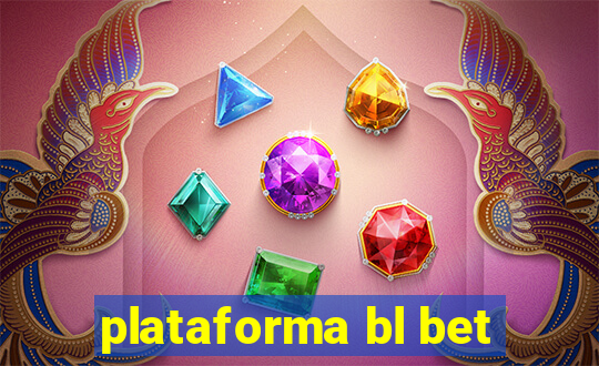 plataforma bl bet