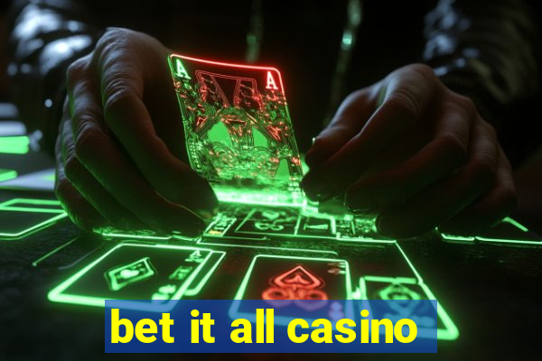 bet it all casino