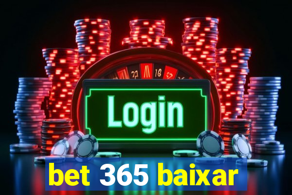 bet 365 baixar