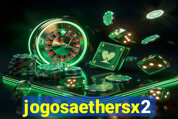 jogosaethersx2