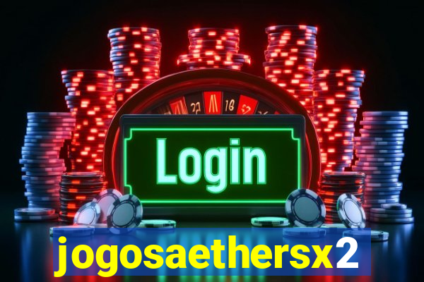 jogosaethersx2