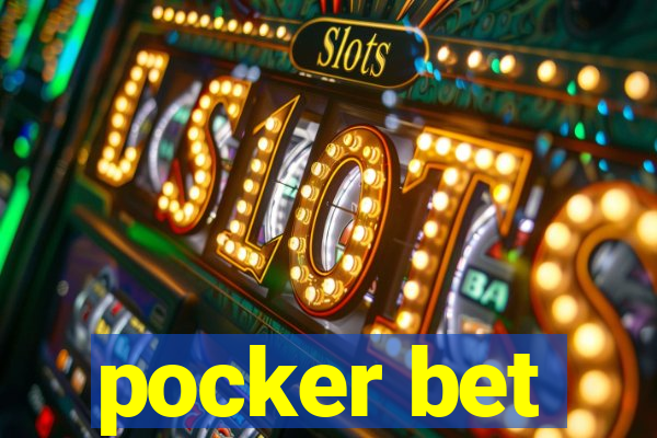 pocker bet