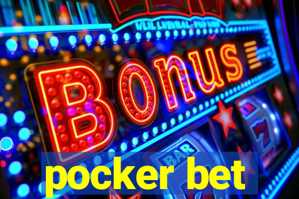 pocker bet