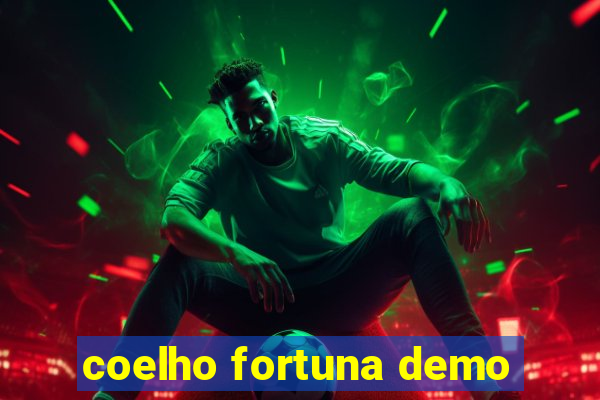 coelho fortuna demo