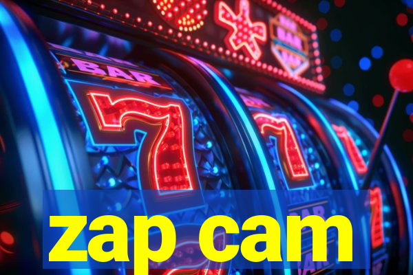 zap cam