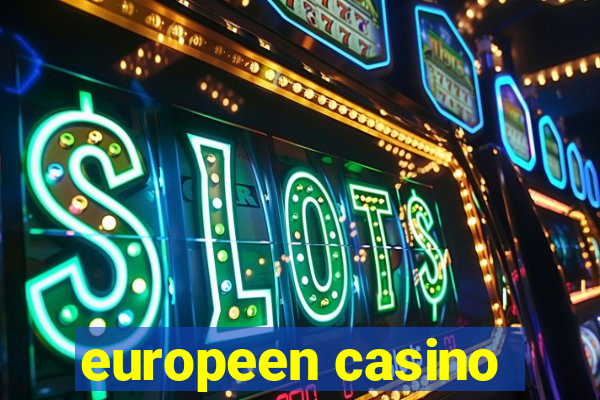 europeen casino