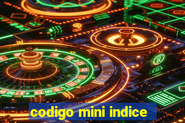 codigo mini indice