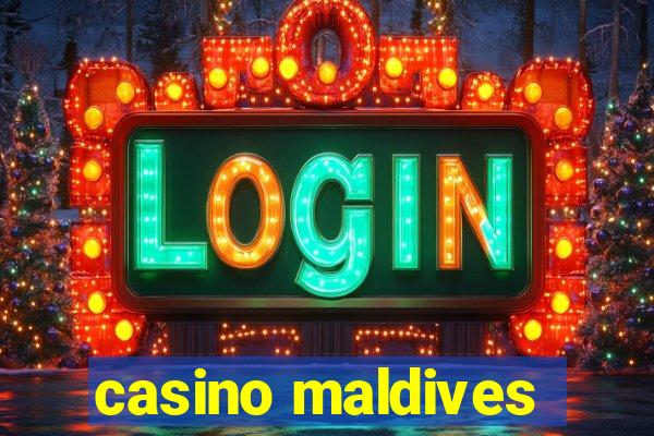 casino maldives