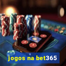 jogos na bet365