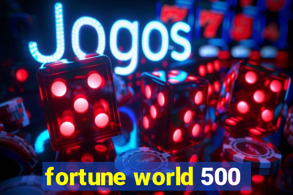 fortune world 500