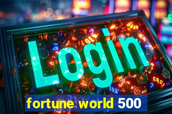 fortune world 500