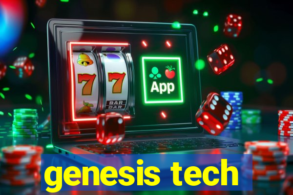 genesis tech