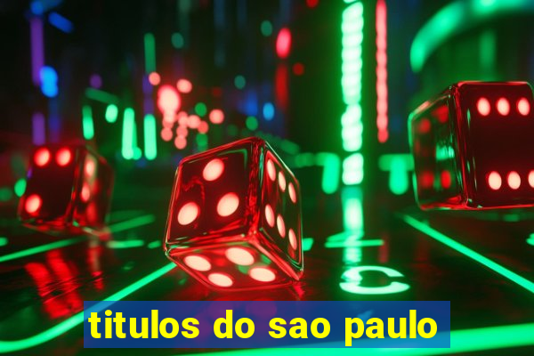 titulos do sao paulo