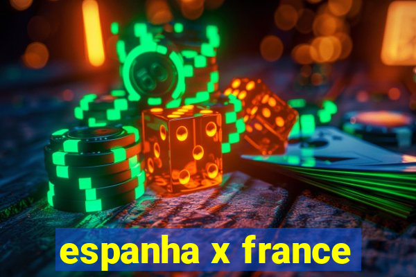 espanha x france