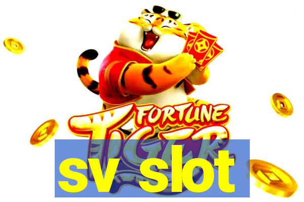 sv slot