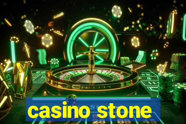 casino stone