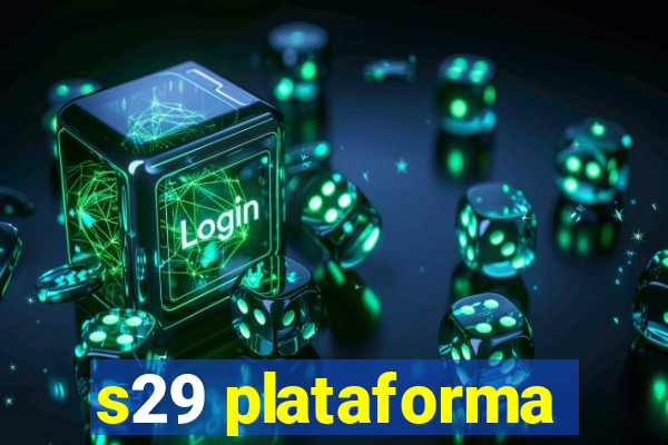 s29 plataforma