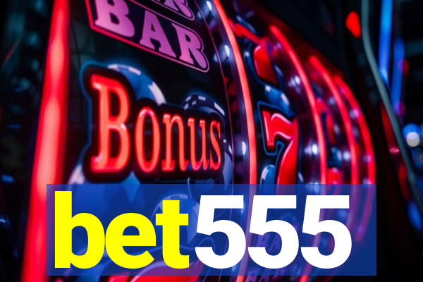 bet555