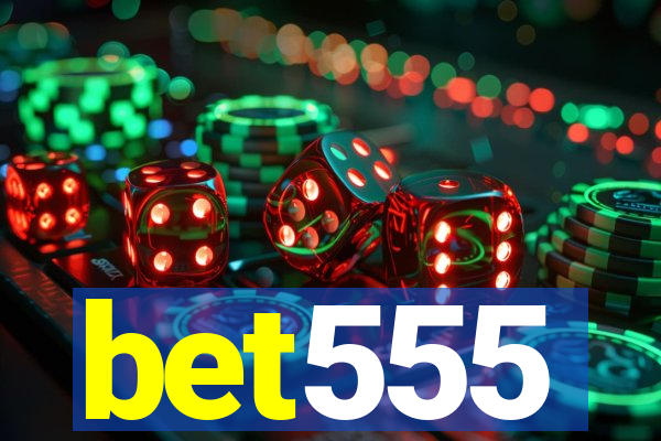 bet555